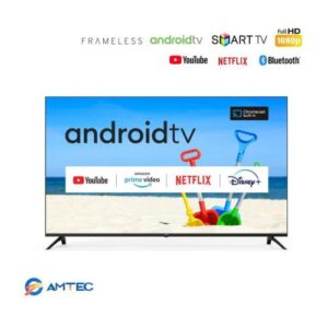 Amtec 43L12, 43" FHD Smart Android Frameless TV, Netfix, Youtube, Bluetooth - Black (1YR WRTY